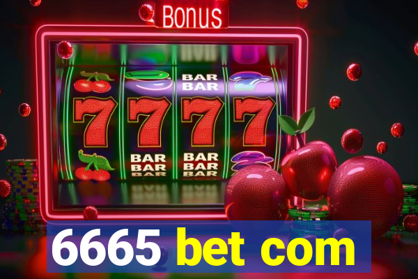 6665 bet com